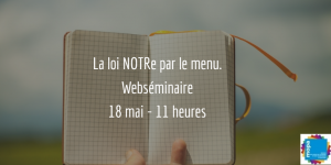 Webséminaire Loi NOTRe