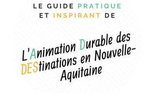 guide pratique et inspirant de l'animation durable de destination